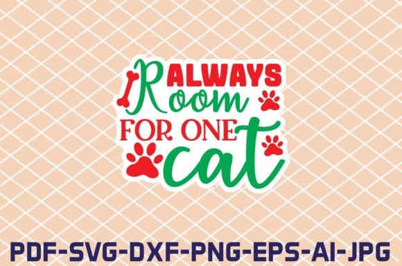 Always Room for One Cat Stickers Design Review