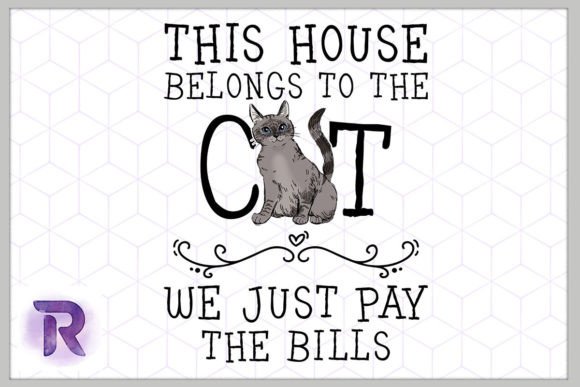 Cat House We Pay the Bill Funny Cat PNG Review