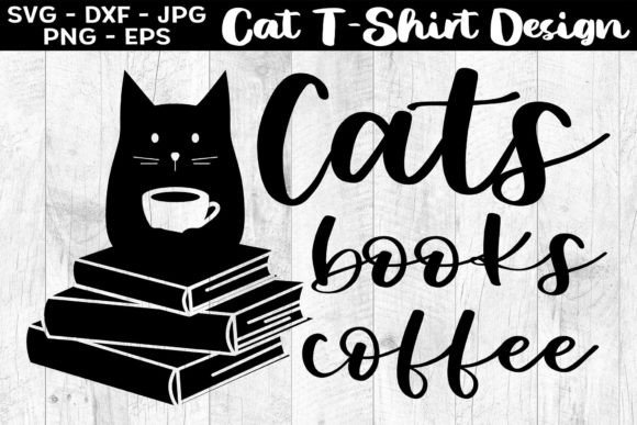 Cats Books and Coffee Funny Cat Shirt Design Review