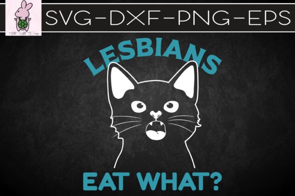 Funny Cat Lovers Lesbians Eat What Embroidery Design Review
