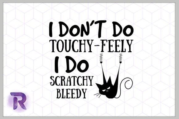 I Don t Do Touchy Funny Black Cat PNG Review