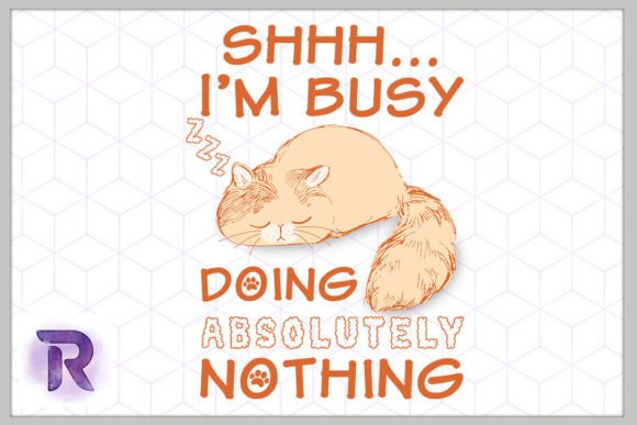 I m Busy Doing Nothing Lazy Cat PNG Review