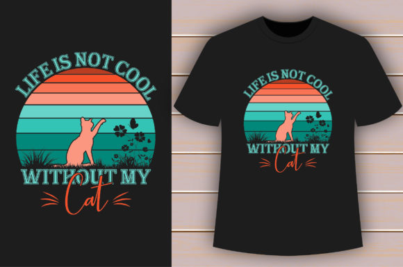 Life is Not Cool Without My Cat T-Shirt Review