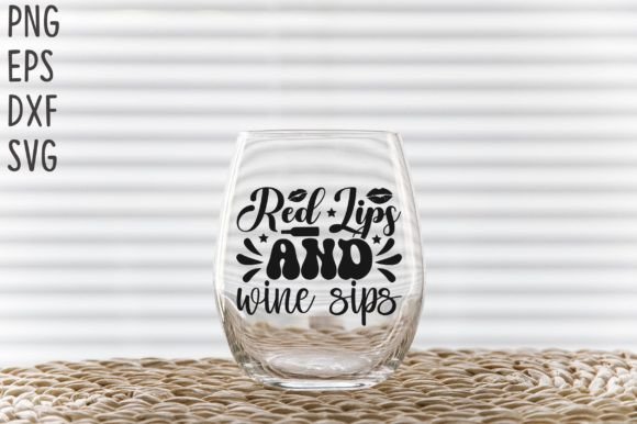 Red Lips and Wine Sips SVG Cricut Files Review