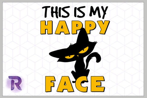 This Is My Happy Face Funny Black Cat